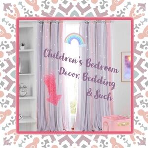 Children’s Bedroom Decor, bedding, etc.